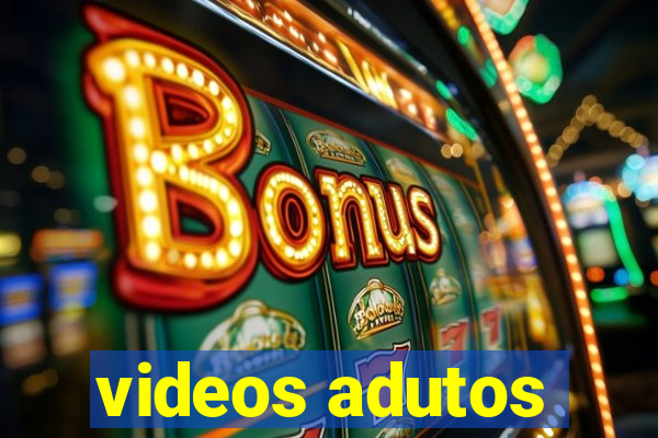 videos adutos